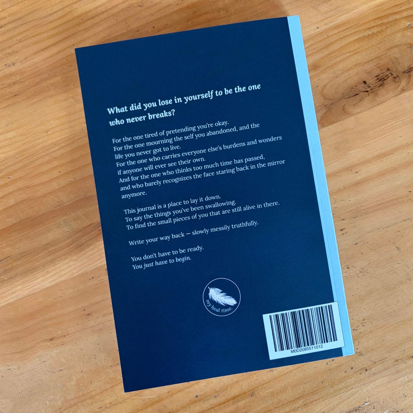 My Heal Journal back cover guided healing journal for identity grief caretaker burnout and emotional recovery